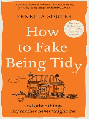 cover image of How to Fake Being Tidy